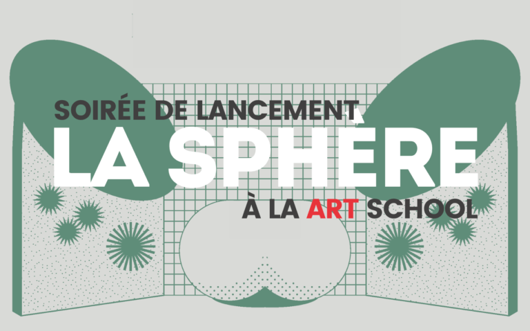 Lire la suite à propos de l’article Soirée de lancement de l’association culturelle « La Sphère » à la Art School